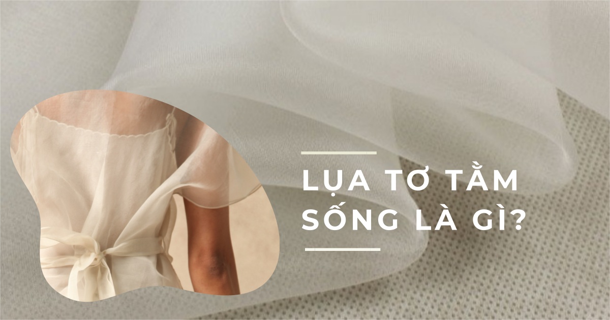 lụa tơ tằm sống